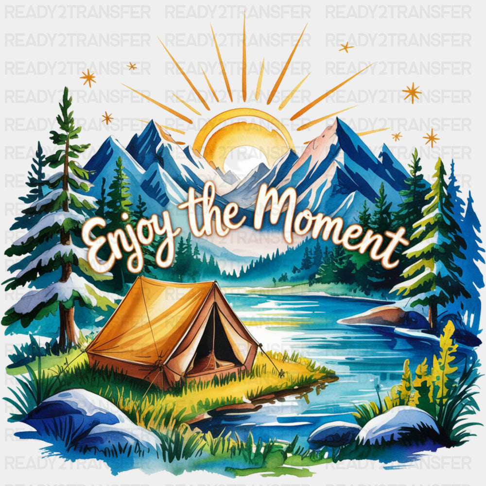 Enjoy The Moment - Quotes DTF Transfers ready2transfer