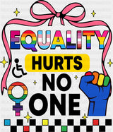 Equality Hurts No One Pink Ribbon - LGBTQ + DTF Transfer Adult Unisex - S & M (10’’) / Dark Color Design (See Imaging)