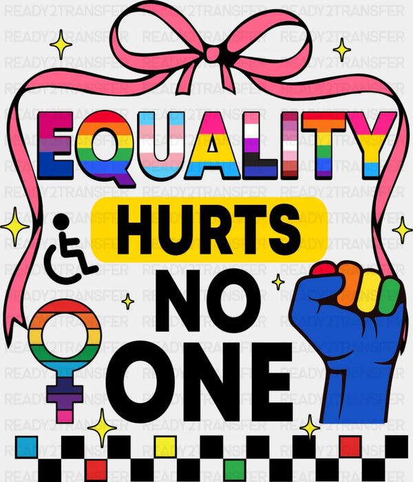 Equality Hurts No One Pink Ribbon - LGBTQ+ DTF Transfer