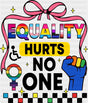 Equality Hurts No One Pink Ribbon - LGBTQ + DTF Transfer Adult Unisex - S & M (10’’) / Dark Color Design (See Imaging)
