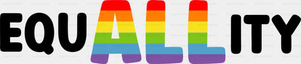 EquALLity B&W - LGBTQ+ DTF Transfer