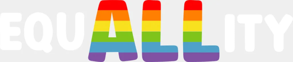 EquALLity B&W - LGBTQ + DTF Transfer Adult Unisex - S & M (10’’) / Light Color Design (See Imaging)