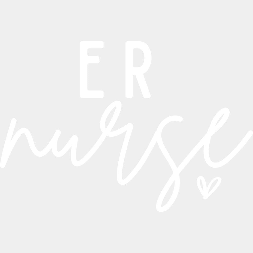 ER Nurse Cursive Design - ER Nurse DTF Transfers ready2transfer White