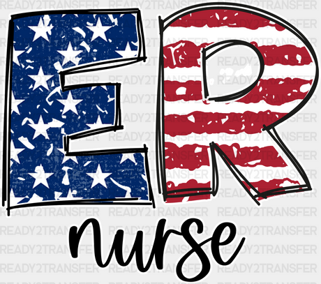 Er Nurse Us Flag Design - Er Dtf Transfers Adult Unisex S & M (10’’) / White