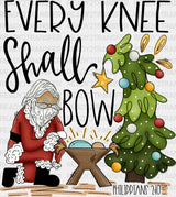 Every Knee Shall Bow Santa - Christmas Dtf Transfer