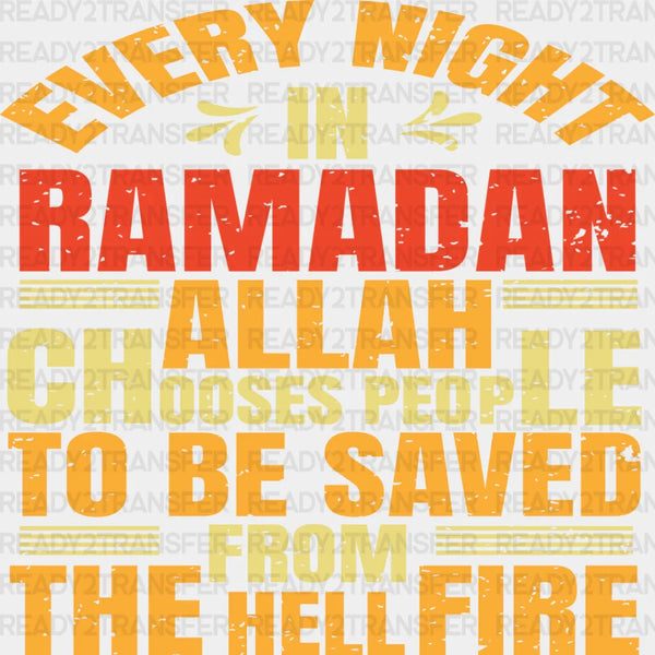 Every Night In Ramadan - Muslim DTF Transfer