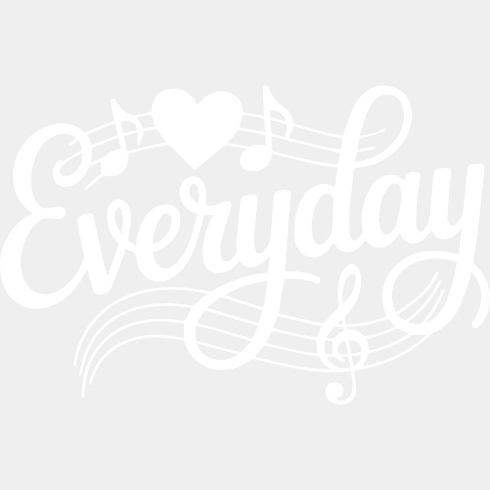 Everyday - Music DTF Transfers ready2transfer Light Color Design (See Imaging)
