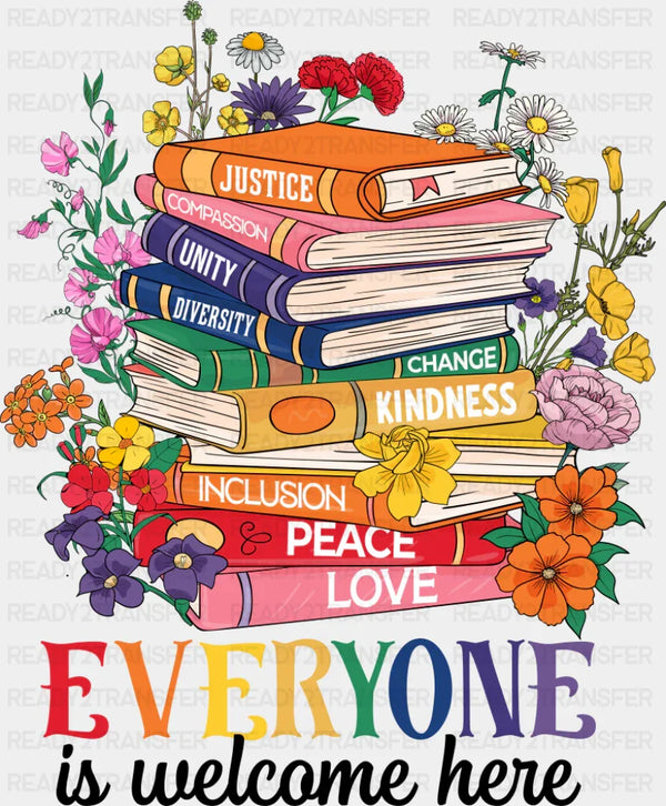 Everyone Is Welcome Here Books - LGBTQ+ DTF Transfer