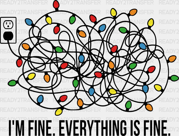 EVERYTHING IS FINE DTF Transfer