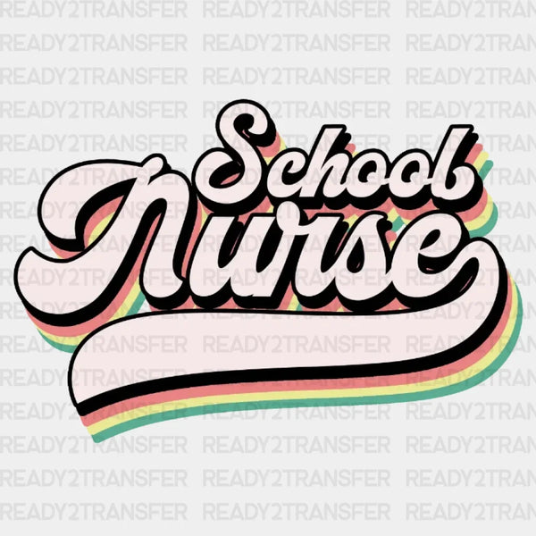 Everytime School Nurse DTF Transfer
