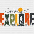 Explore - Hiking DTF Transfers - Adult Unisex - S & M (10’’) / Dark Color Design (See Imaging)