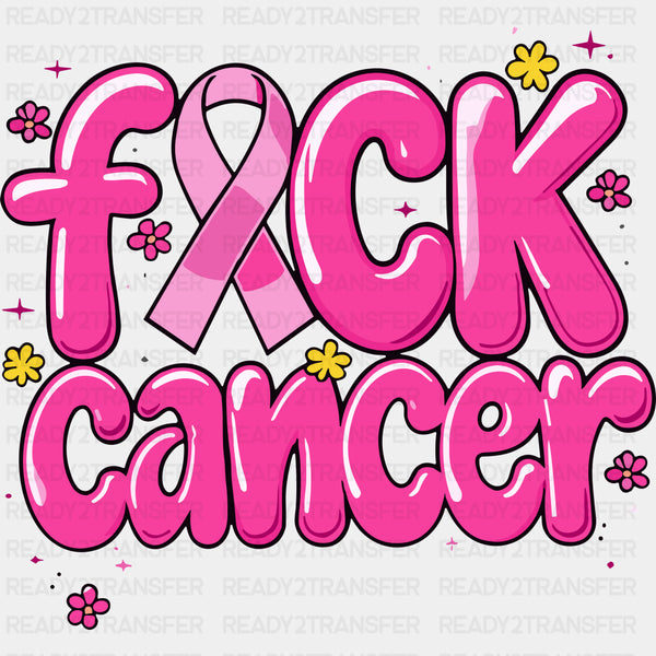 F*ck Cancer - Breast Cancer DTF Transfers