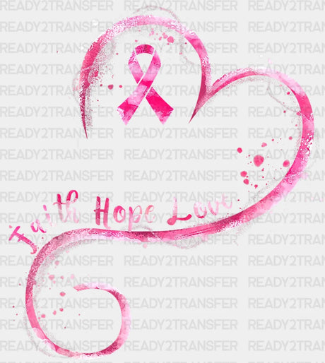 Faith Love Pink Awareness Dtf Transfer