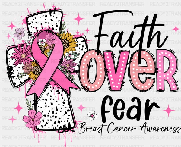 Faith Over Fear - Breast Cancer Awareness DTF Transfer