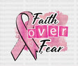 Faith Over Fear Dtf Transfer