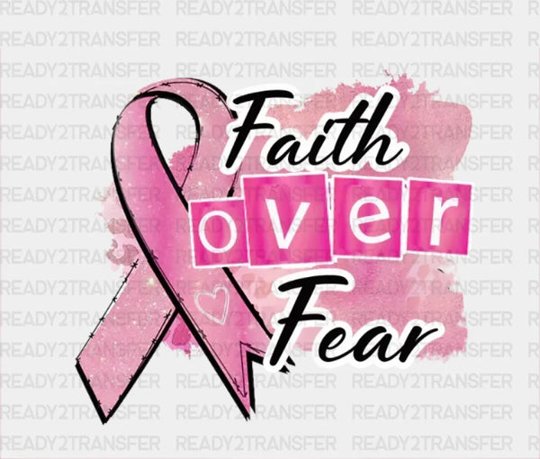Faith Over Fear DTF Transfer