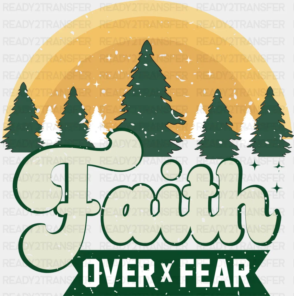 Faith Over Fear Trees Design - Christianity DTF Transfer