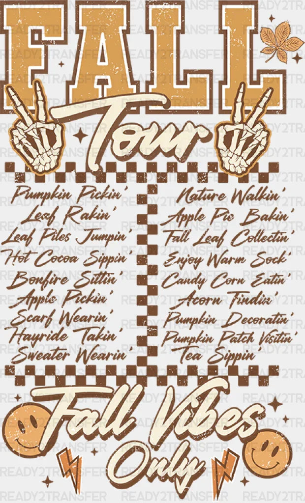 Fall Tour Fall Vibes Only Design Fall Season DTF Transfer ready2transfer