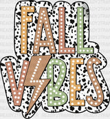 Fall Vibes Design Fall Season DTF Transfer ready2transfer