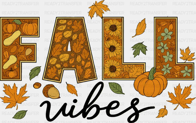 Fall Vibes Fall DTF Transfer Adult Unisex S & M (10’’) / Dark Color Design (See Imaging)