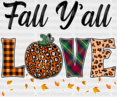 Fall Y’all Love Orange Leaves - Dtf Transfer Adult Unisex S & M (10’’) / Light Color Design