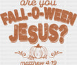 Falloween Jesus Halloween DTF Transfer Adult Unisex S & M (10’’) / Dark Color Design (See Imaging)