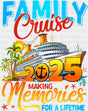 Family Cruise 2025 Blue & Red - Vacation DTF Transfer