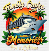 Family Cruise 2025 Making Memories Sunset Trees - Vacation DTF Transfer