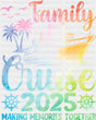 Family Cruise 2025 Ship Wheel Design - Vacation DTF Transfer