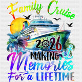Family Cruise 2026 Making Memories For A Lifetime B&W - Family Cruise DTF Transfer ready2transfer Dark Color Design (See Imaging)