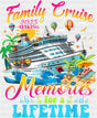 Family Cruise Making Memories 2025 Design - Vacation DTF Transfer