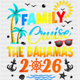 Family Cruise The Bahamas 2026 - Family Cruise DTF Transfer ready2transfer Dark Color Design (See Imaging)
