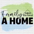 Family Makes This House A Home - Family DTF Transfers ready2transfer Dark Color Design (See Imaging)