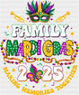 Family Mardi Gras 2025 - Mardi Gras DTF Transfer