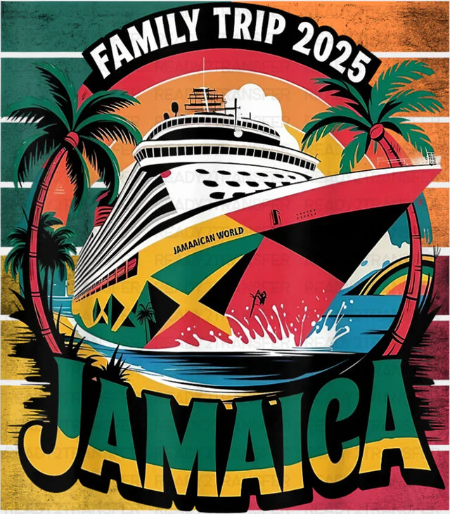 Family Trip 2025 Jamaica - Vacation DTF Transfer