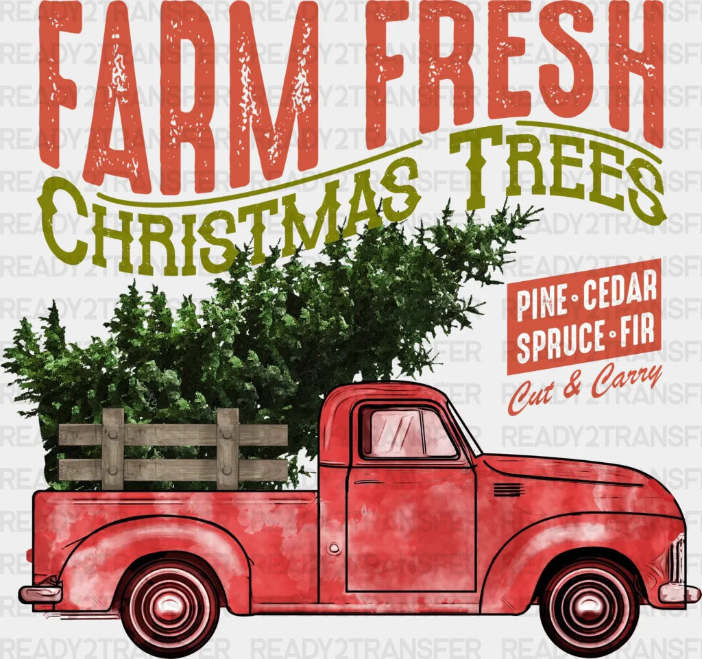 Farm Fresh Christmas Trees Truck Dtf Transfer