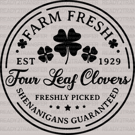 Farm Fresh Four Leaf Clovers St. Patrick's Day DTF Heat Transfer, Saint Patricks Day Design, St Paddys Day DTF - ready2transfer