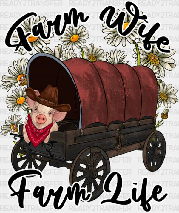 Farm Wife Farm Life Design - Farmer DTF heat transfer