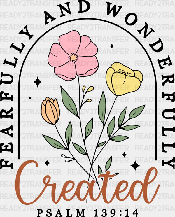 Fearfully And Wonderfully - Christianity DTF Transfer