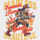 Fearless Femmes Of The Flame - Fire Department DTF Transfers ready2transfer