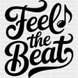 Feel The Beat - Music DTF Transfers ready2transfer Dark Color Design (See Imaging)