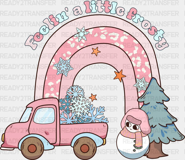 Feelin' A Little Frosty Pink Design - Winter Iron On DTF Transfer