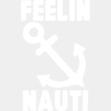 Feelin Nauti, Anchor Design - Boating DTF Transfers ready2transfer Light Color Design (See Imaging)