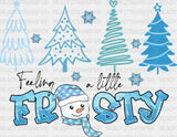 Feeling A Little Frosty Tree Design - Winter Iron On Dtf Transfer