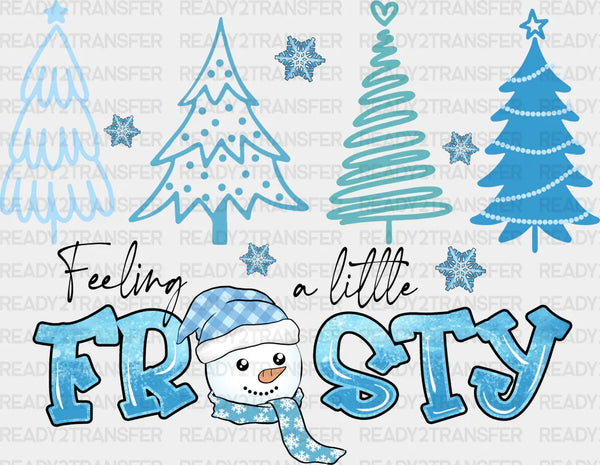 Feeling A Little Frosty Tree Design - Winter Iron On DTF Transfer