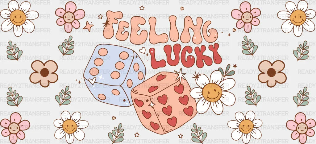 Feeling Lucky Dice - Valentine’s Day Cup Wrap Uv Sticker Permanent Dtf Decal