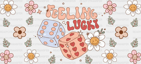 Feeling Lucky Dice - Valentine's Day Cup Wrap UV Sticker Permanent UV DTF Decal