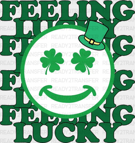 Feeling Lucky St. Patrick’s Day Dtf Heat Transfer Saint Patricks Design St Paddys