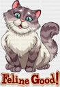Feline Good - Cats DTF Transfer