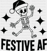 Festive AF - Christmas DTF Transfer Adult Unisex - S & M (10’’) / Dark Color Design (See Imaging)